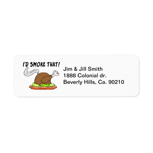 I'd Smoke That Turkey Label (Front)