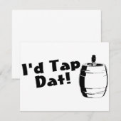 Id Tap Dat Keg (Front/Back)