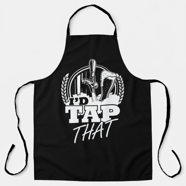 I'd Tap That | Craft beer | Beer lover Apron (Front)