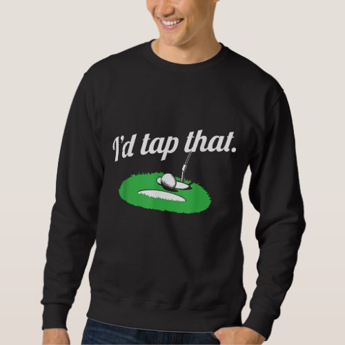 Id Tap That Funny Golf Vintage Sweatshirt