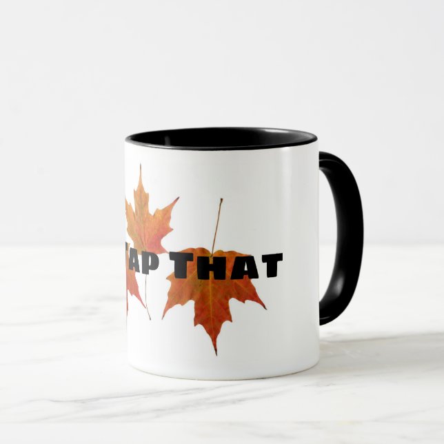 "I'd Tap That" Funny Mug (Front Right)