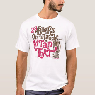 Id' Tap That T-Shirt