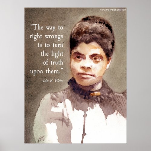 Ida B Wells And Right  Wrong Quote Poster