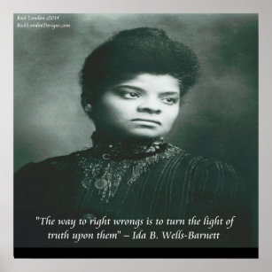 Ida B Wells Exposing Truth Quote Poster