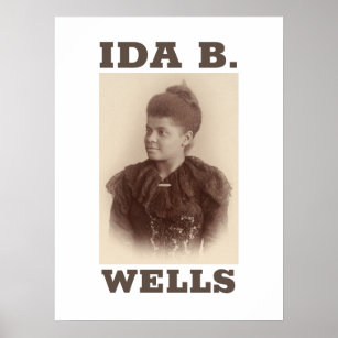 Ida B. Wells Poster