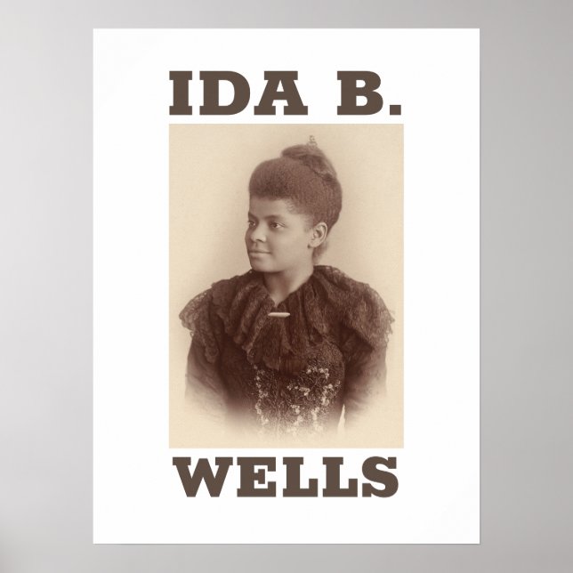 Ida B. Wells Poster (Front)
