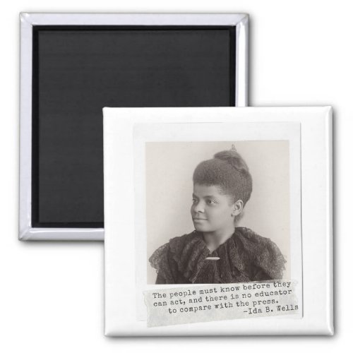 Ida B Wells Quote _ Great Black Women in History Magnet