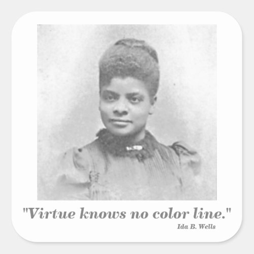Ida B Wells Suffrage Civil Rights Leader Quote Square Sticker