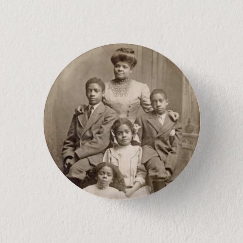 Ida B Wells with her Children Civil Rights Leader Button