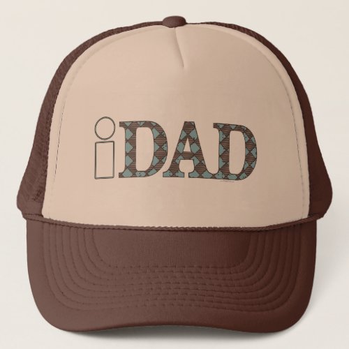 iDad Fathers Day Gift Ideas Trucker Hat