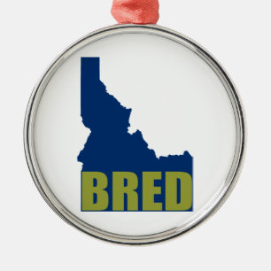 Idaho Bred Metal Ornament