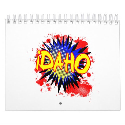 Idaho Comic Exclamation Calendar