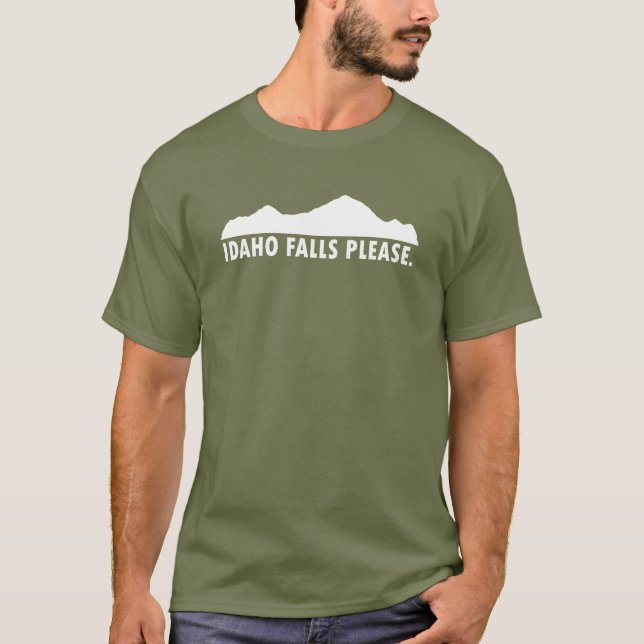 Idaho Falls Please T-Shirt (Front)