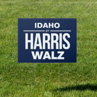 Idaho for Harris Walz Sign