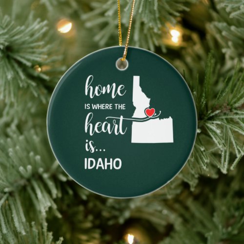 Idaho Home is where the heart is Ceramic Ornament