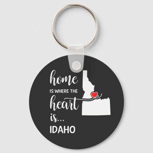 Idaho Home is where the heart is Keychain