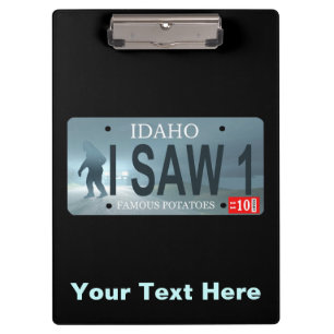 Idaho "I Saw 1" Sasquatch License Plate Clipboard
