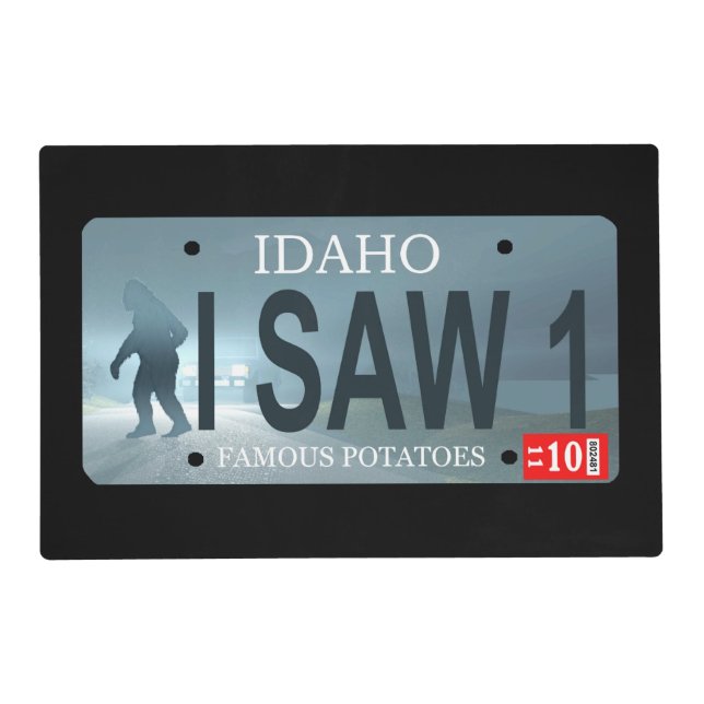 Idaho "I Saw 1" Sasquatch License Plate Placemat (Front)