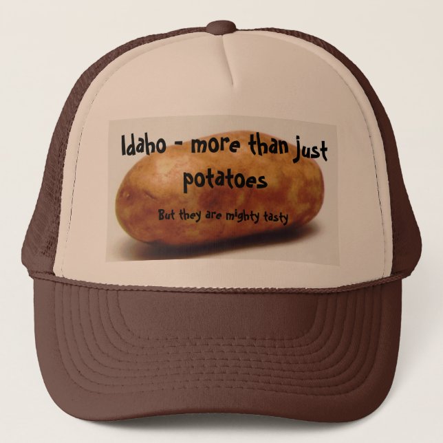 Idaho - more than just potatoes, But th... Trucker Hat (Front)