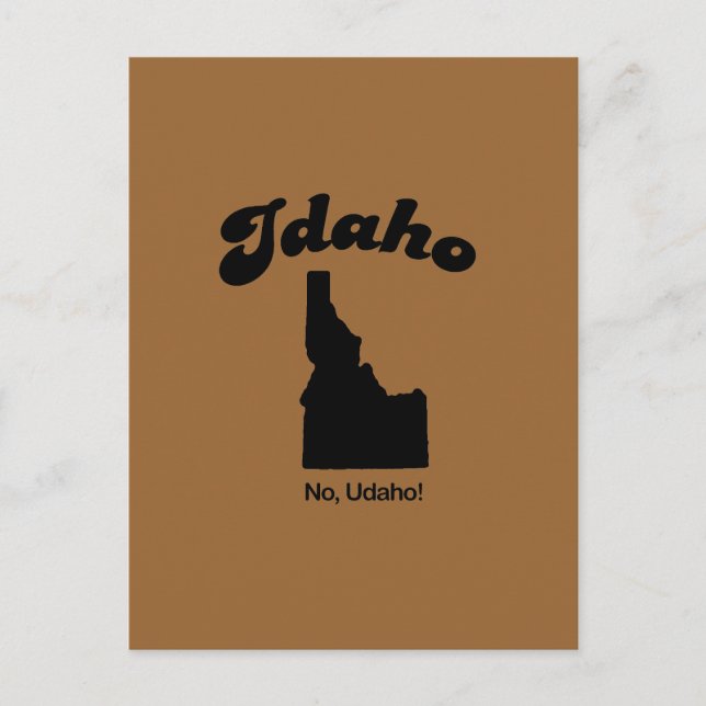 Idaho Motto - No U da ho Postcard (Front)