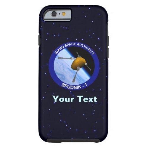 Idaho Spudnik Satellite Mission Patch Tough iPhone 6 Case