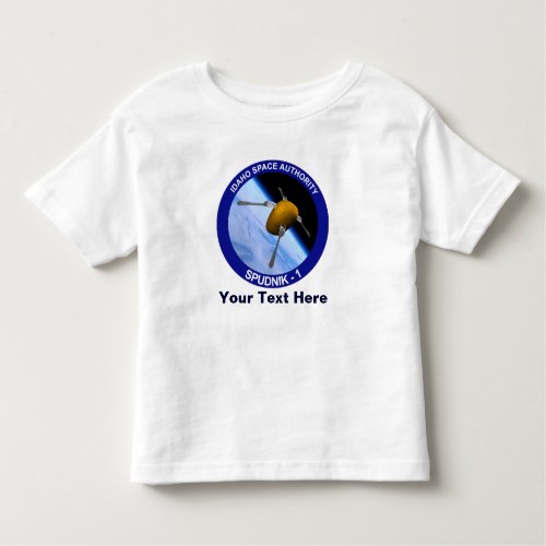 Idaho Spudnik Satellite Mission Patch Toddler T_shirt