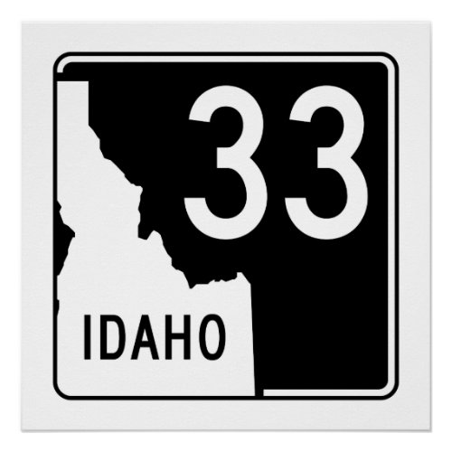 Idaho State Highway 33 Poster