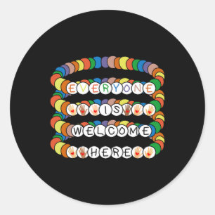 Idaho Teacher Everyone Is Welcome Here Friendship  Classic Round Sticker