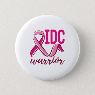 IDC Warrior Breast Cancer Awareness Button