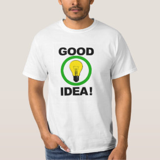 IDEA GOOD LIGHTBULB T-Shirt