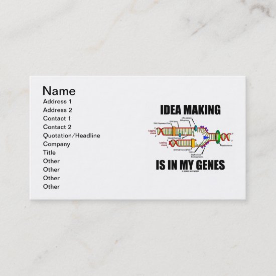 Idea Making Is In My Genes (DNA Replication) Business Card