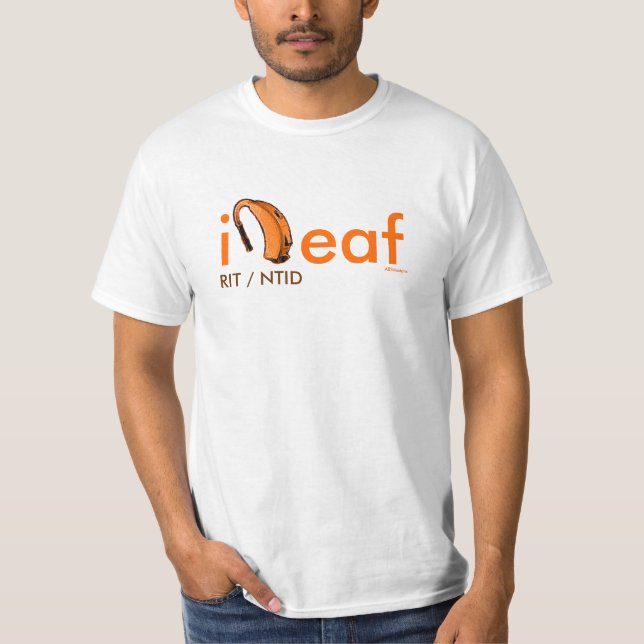 iDeaf-hearing aid, RIT/NTID -ABSdesigns T-Shirt (Front)