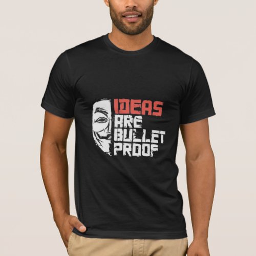 IDEAS ARE BULLETPROOF T_Shirt
