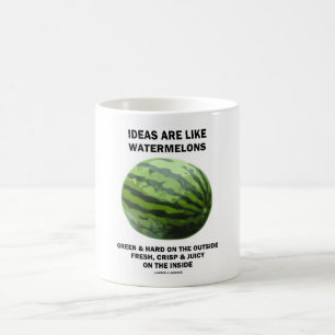 Ideas Are Like Watermelons (Food For Thought) Coffee Mug