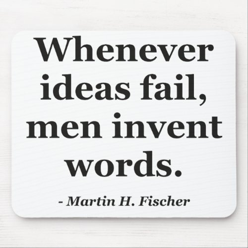 Ideas fail words Quote Mouse Pad