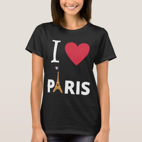 Ide Cadeau Voyeau I Love Paris Psg France T_Shirt