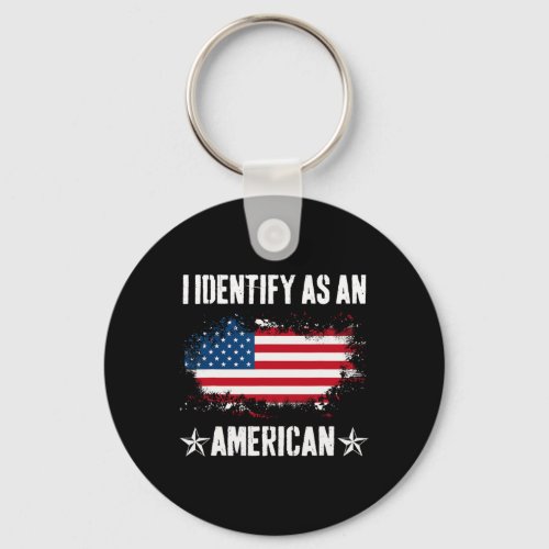 Identify As An American Us Flag Proud American 4th Keychain
