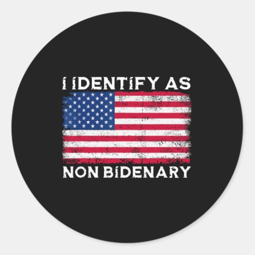 Identify As Non Bidenary Patriot American Flag 4th Classic Round Sticker