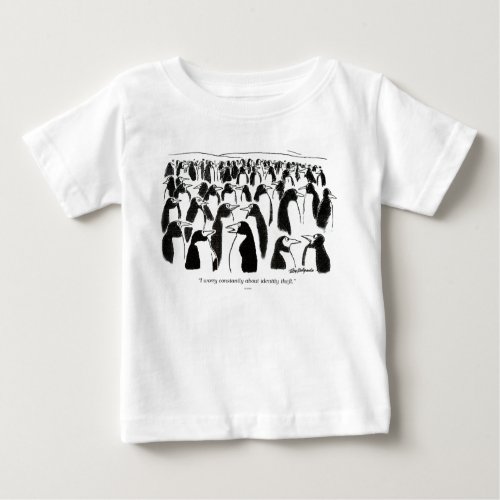 Identity Theft Baby T_Shirt