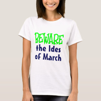 ides of march t shirt