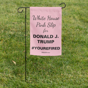Ides of Trump White House Pink Slip Resistance Garden Flag
