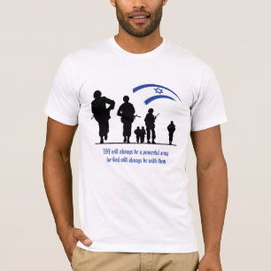 IDF : A POWERFUL ARMY OF GOD T-Shirt