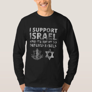 IDF Grunge - I Support Israel and its Right to Def T-Shirt