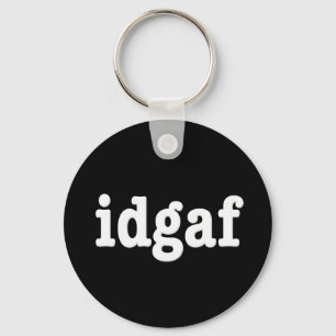 idgaf I Don't Give A F*ck Keychain