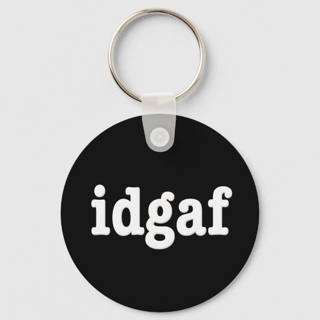 idgaf I Don't Give A F*ck Keychain (Front)