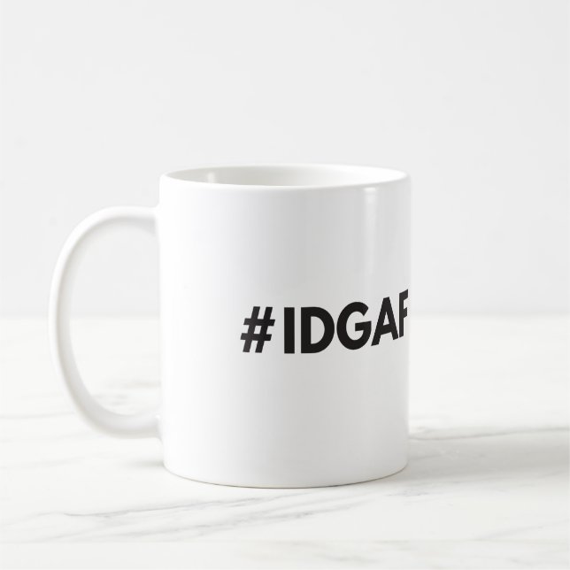 #IDGAF Mug (Left)