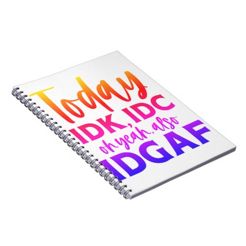 IDGAF Notebook