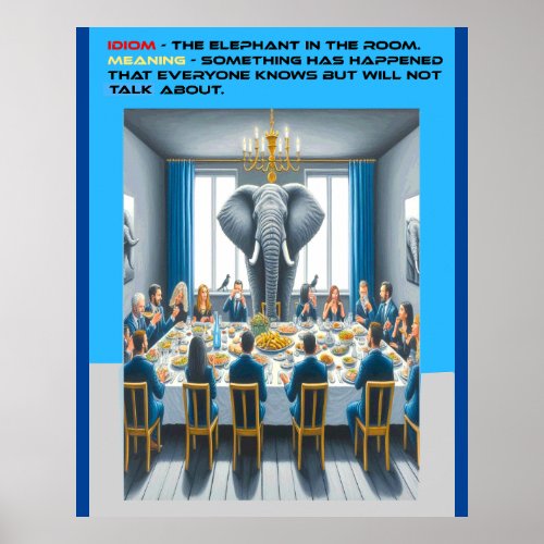 Idiom The elephant in the room Poster