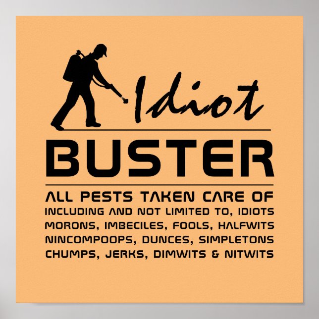 Idiot Buster Poster (Front)