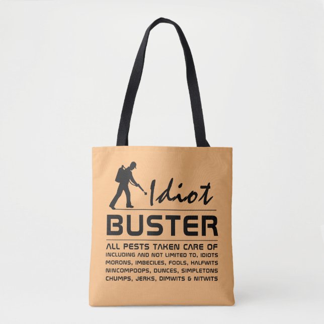 Idiot Buster Tote Bag (Front)